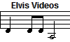 Elvis Videos