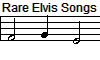 Rare Elvis Songs