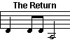 The Return